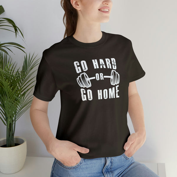 Go Hard T-Shirt: Unleash Your Inner Warrior